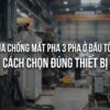Mua chống mất pha 3 pha ở đâu tốt? Cách chọn đúng thiết bị